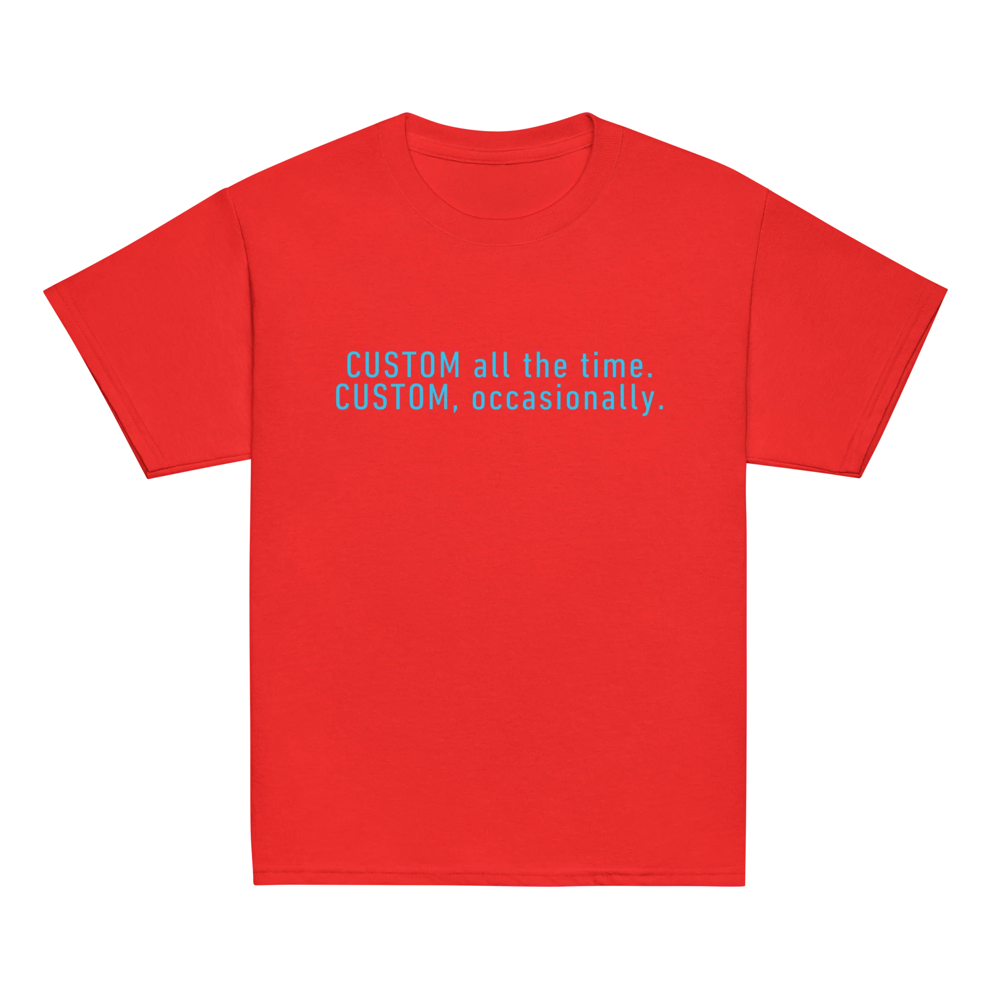 CUSTOM All The Time, Occasionally Baby Tee - Image 10