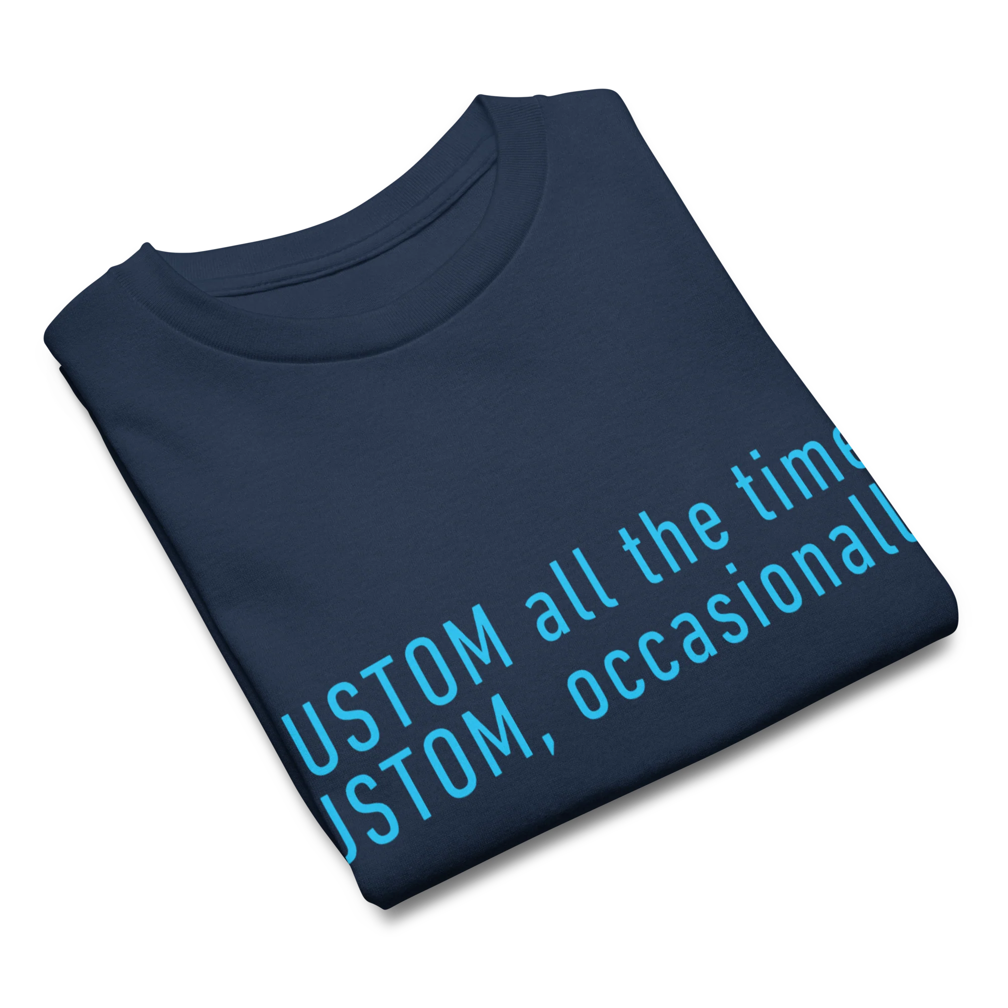 CUSTOM All The Time, Occasionally Baby Tee - Image 8
