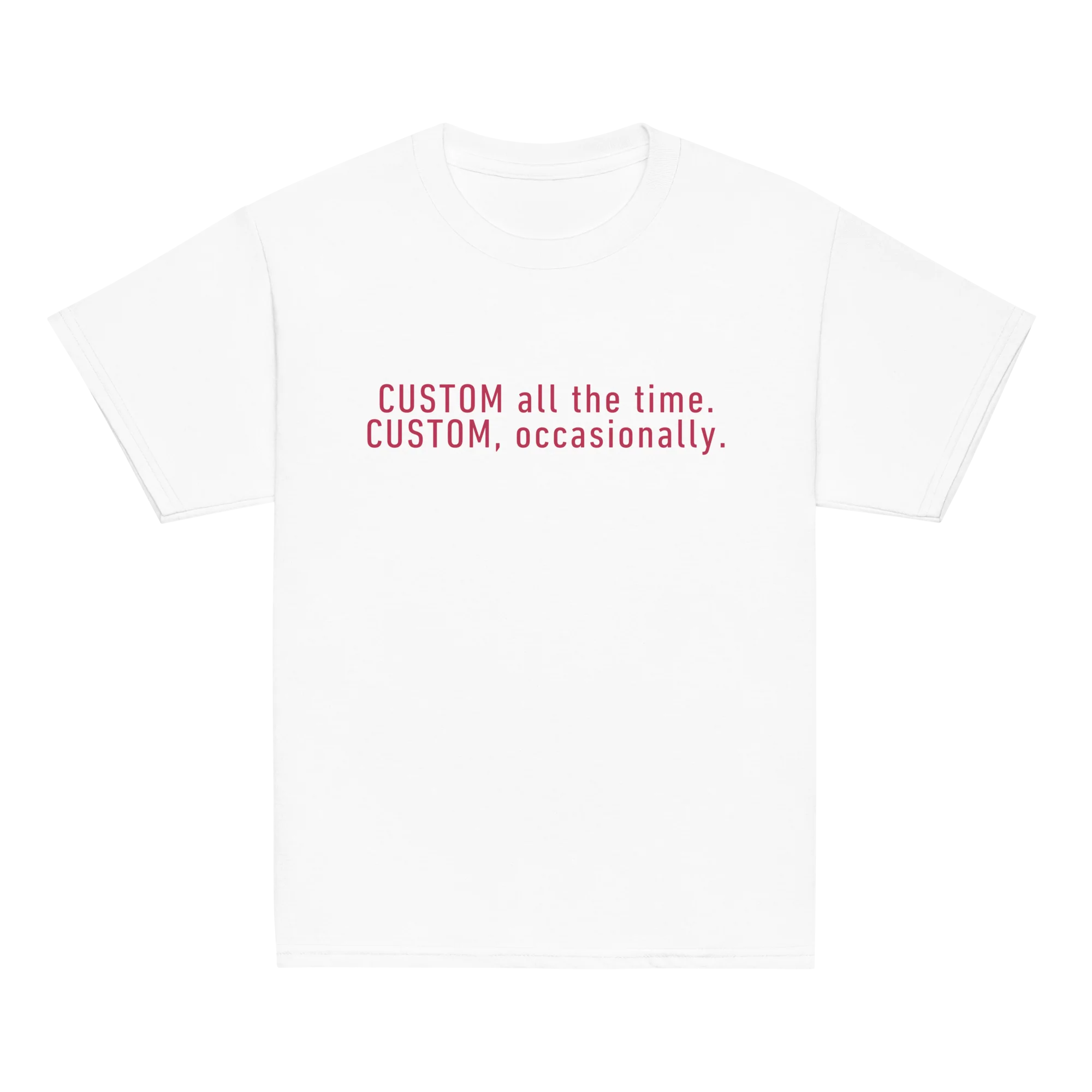 CUSTOM All The Time, Occasionally Baby Tee - Image 3