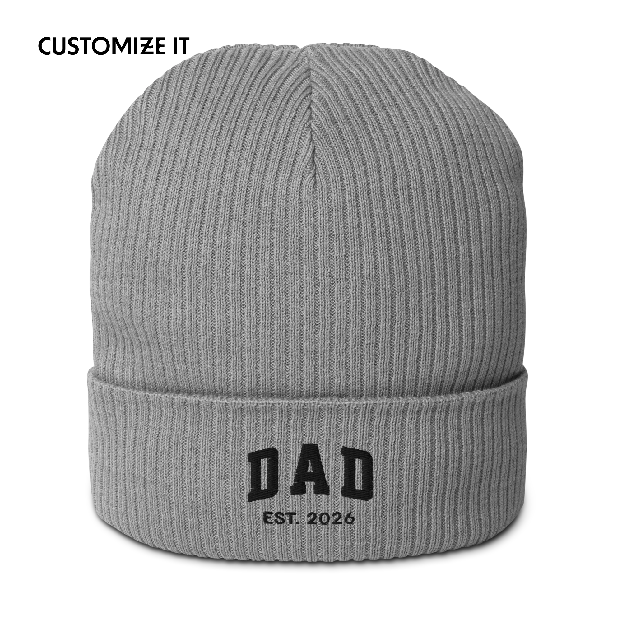 CUSTOM YEAR Dad Father Embroidered Organic Ribbed Beanie