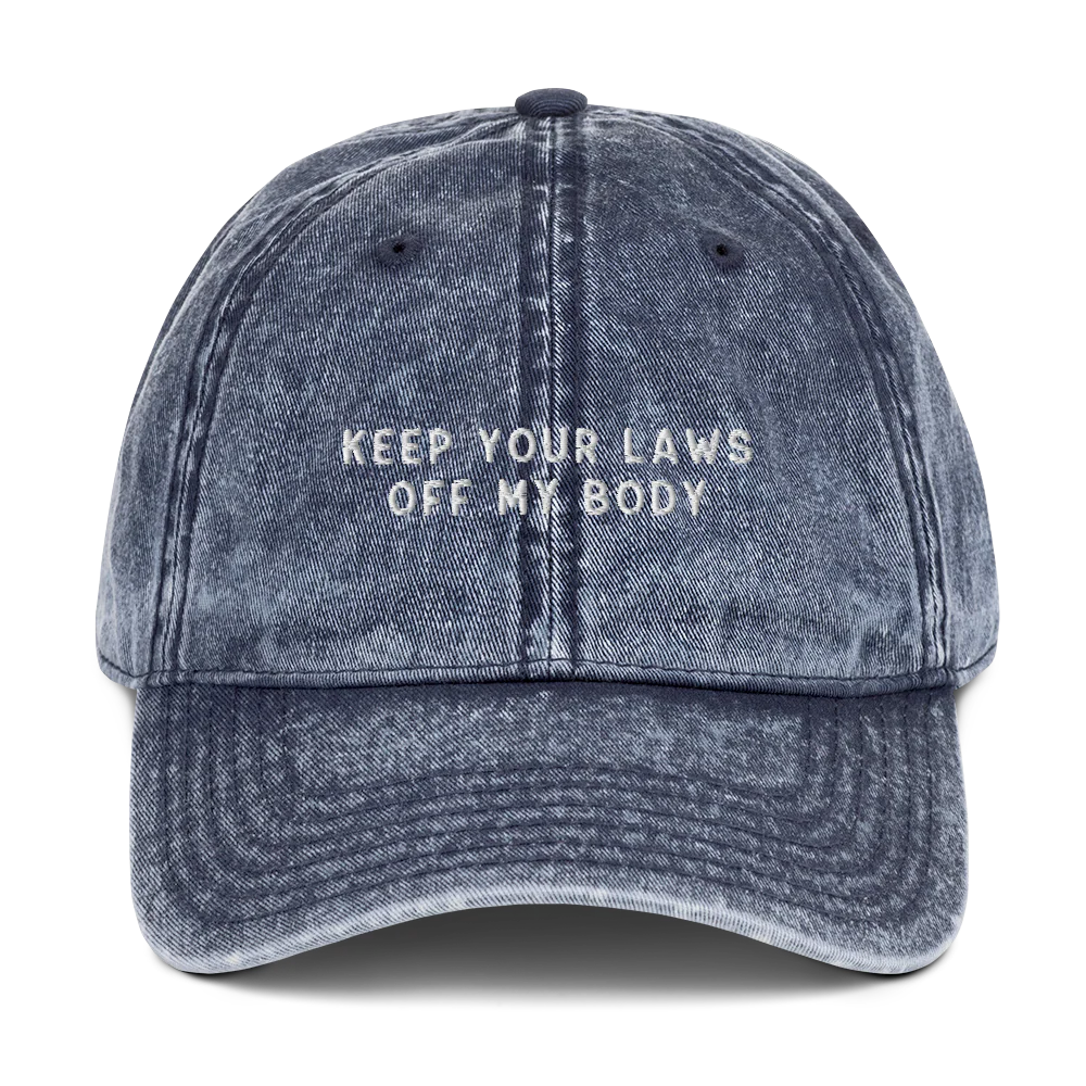 Keep Your Laws Off My Body Embroidered Vintage Cap - Image 4