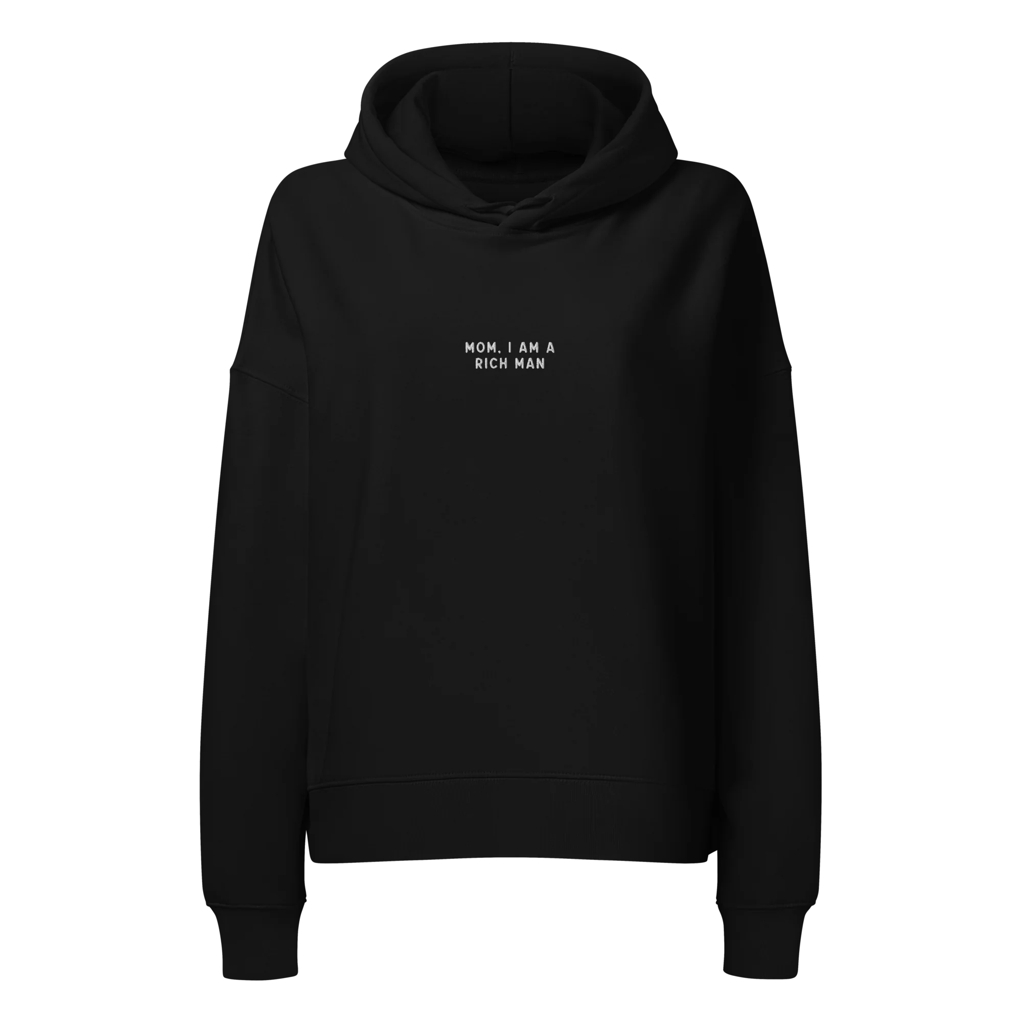 Mom, I am a Rich Man Feminist Embroidered Women’s Organic Hoodie - Image 8