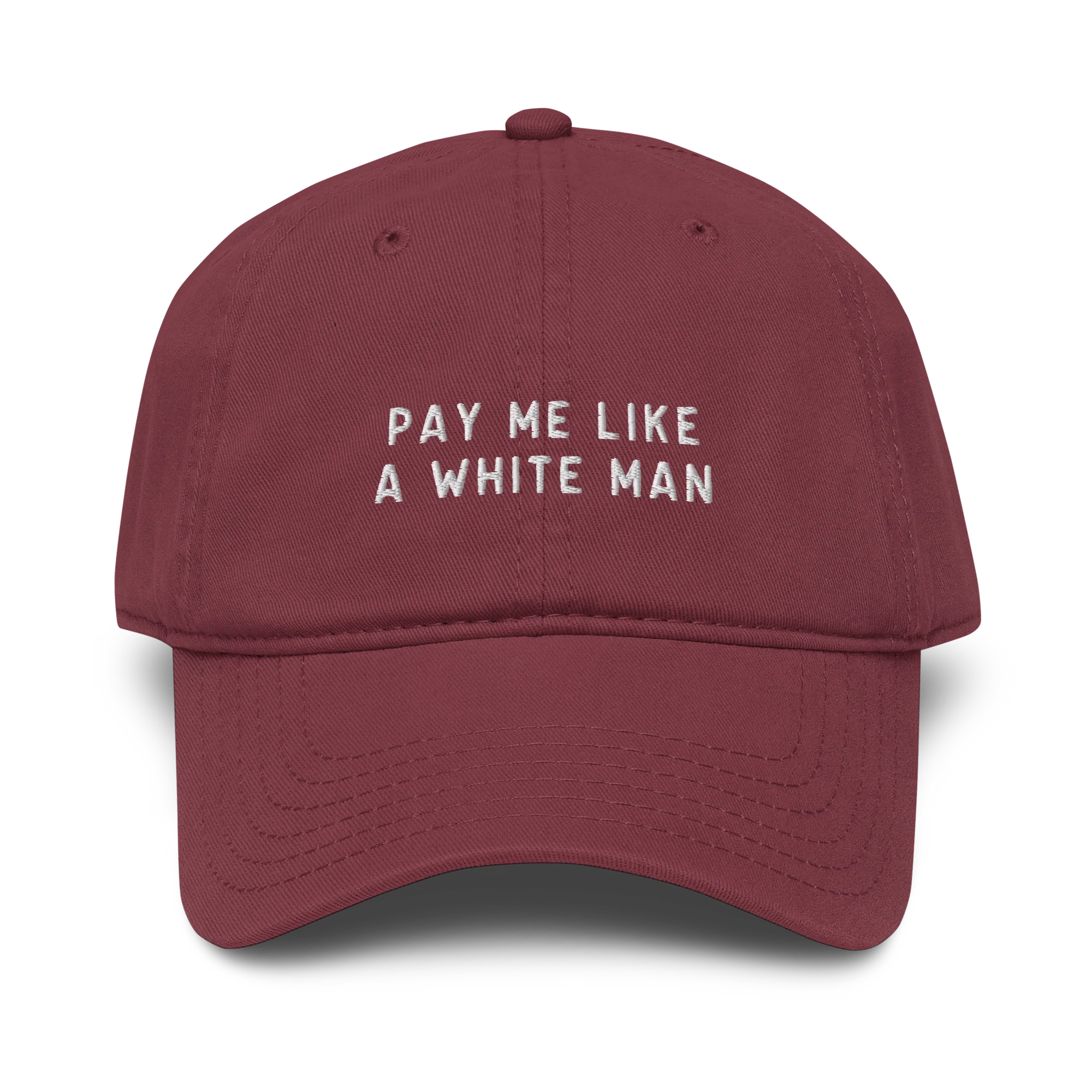 Pay Me Like a White Man Embroidered Vintage Wash Baseball Cap